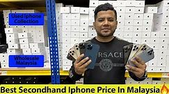 Used iPhone Price in Malaysia🔥 Used iPhone Price in Malaysia 2023✔Second Hand iPhone Price✔Low Price