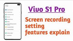 VIVO S1 Pro , Screen recording setting Hidden features How to use and Enable