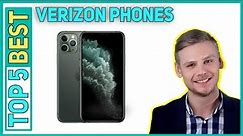 Top 5 Best Verizon Phones 2023