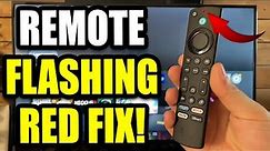 How to Fix Fire TV Remote Flashing Red - Easy Guide