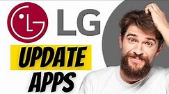 How to Update Apps on LG Smart TV