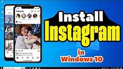 How to Install Instagram in Windows 10 PC or Laptop - 2024