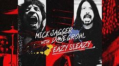 EAZY SLEAZY — Mick Jagger & Dave Grohl (official video)