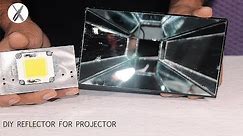 DIY REFLECTOR FOR FRESNEL/LCD 7INCH