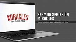 Free Sermon Series on Mark: Miracles - For Ministry Resources