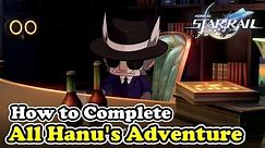How to Complete All Hanu's Adventure Honkai Star Rail
