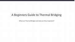 Southern Region Online CPD A Beginners Guide to Thermal Bridging