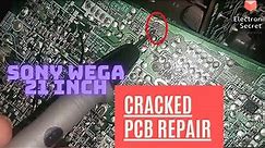 CRACKED CIRCUIT BOARD REPAIR || REPAIR CRACKED PCB || SONY WEGA 21 INCH TV