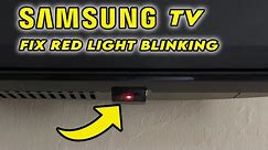 How to Fix Samsung TV with Red Light Flashing (won't turn On)