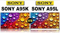 Sony A95K - "Master XR" OLED TV vs Sony A95L - "XR" OLED TV | 4K HDR Mini LED | TVs