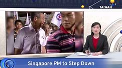 Lee Hsien Loong To Step Down as Singapore PM After 20 Years - TaiwanPlus News