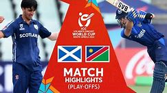 Scotland v Namibia | Match Highlights | U19 CWC 2024