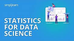Statistics For Data Science | Data Science Tutorial | Simplilearn