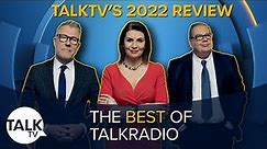 The Best of TalkRadio in 2022