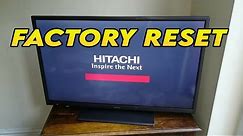 How to Factory Reset Hitachi TV to Restore to Factory Settings