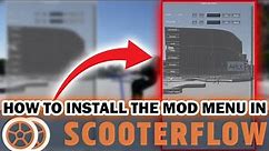 How to install the MOD MENU in SCOOTERFLOW 2022