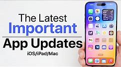 The Latest Important iOS App Updates