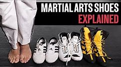 4 Martial Arts Shoes Explained | And Their Uses