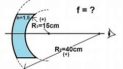 Physics - Optics: Lensmaker's Equation (5 of 5) Vision Correction Lens (Glasses)