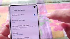 Samsung S10 and S10 plus - how to enable keyboard toolbar