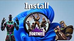 How To Install Fortnite On Windows 11 PC