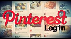 HOW TO LOGIN PINTEREST ACCOUNT
