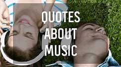 10 Quotes About Music