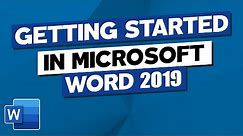 Getting Started in Microsoft Word 2019