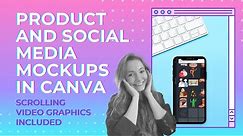 How to Create Product Mockup Photos Using Canva 2022 - Multiple Ways