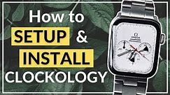 How To SETUP and INSTALL Clockology! (2021): Guide And Tutorial Custom Watch Faces for Apple Watch!