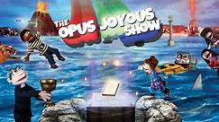 The Opus Joyous Show , Catholic Video Series