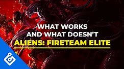 Aliens: Fireteam Elite: What Works And What Doesn't