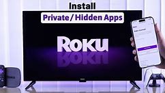 How to Get Private Channels on Roku TV! [Hidden Apps]