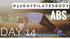 30 Day Pilates Body Challenge: Day 14 - Abs