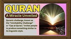 Quran : A Miracle Unveiled