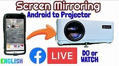 Screen Mirroring - Android Phone to Projector for Live Streaming
