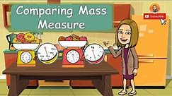 COMPARING MASS MEASURE | MATH 1 & 2 | Teacher Lee YT