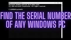How To Find Laptop or PC Serial Number on Windows 10