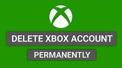How to Delete Xbox Account 2024 (Permanently!)