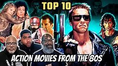 An Era that defined the Action Hero! Top 10 Best Action Movies of the 1980s