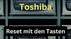 Fernseher Toshiba Reset Tastenkombination #shorts