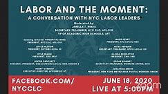Labor and the Moment: A Conversation with NYC Labor Leaders