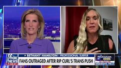 Bethany Hamilton on transgender push: Society is losing its grip on physical strength differences