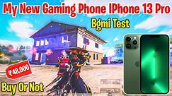My New Gaming Phone IPhone 13 Pro Bgmi Test | IPhone 13 Pro Buy Or Not For Gaming | IPhone 13 Pro