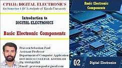 Digital Electronics – Lecture 2 – Basic Components of an Electronic Circuit - BCA Sem1