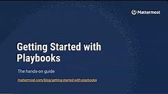 Getting Started with Playbooks