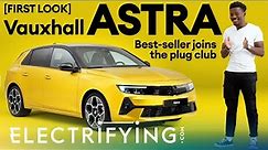 Vauxhall Astra Hybrid 2021 first look & walkaround – Best-seller joins the plug club / Electrifying