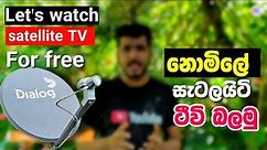 How to watch satellite TV for free using dialog tv prepaid antenna