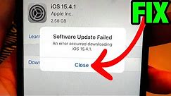 SOLVED: “ Software Update Failed An Error Occurred Downloading iOS 15.4.1 “