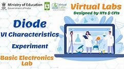 Diode VI Characteristics experiment by online simulator | Basic Electronics Virtual Labs